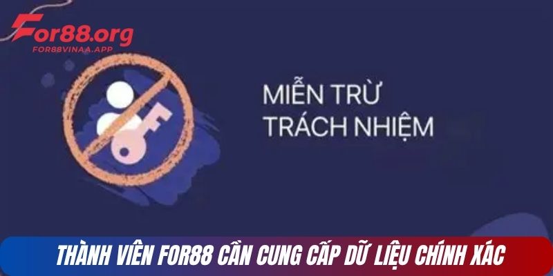 Thành viên FOR88 cần cung cấp dữ liệu chính xác