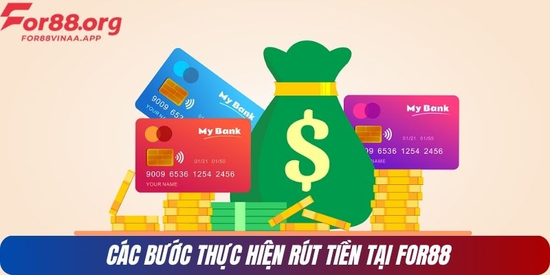 Các bước thực hiện rút tiền tại FOR88