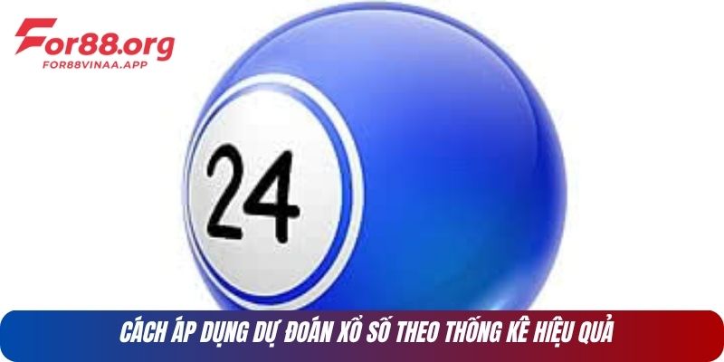 Cách áp dụng dự đoán xổ số theo thống kê hiệu quả