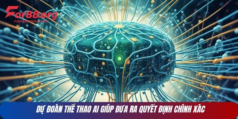 Dự đoán thể thao AI giúp đưa ra quyết định chính xác