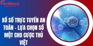 Xổ Số Trực Tuyến An Toàn - Lựa Chọn Số Một Cho Cược Thủ Việt